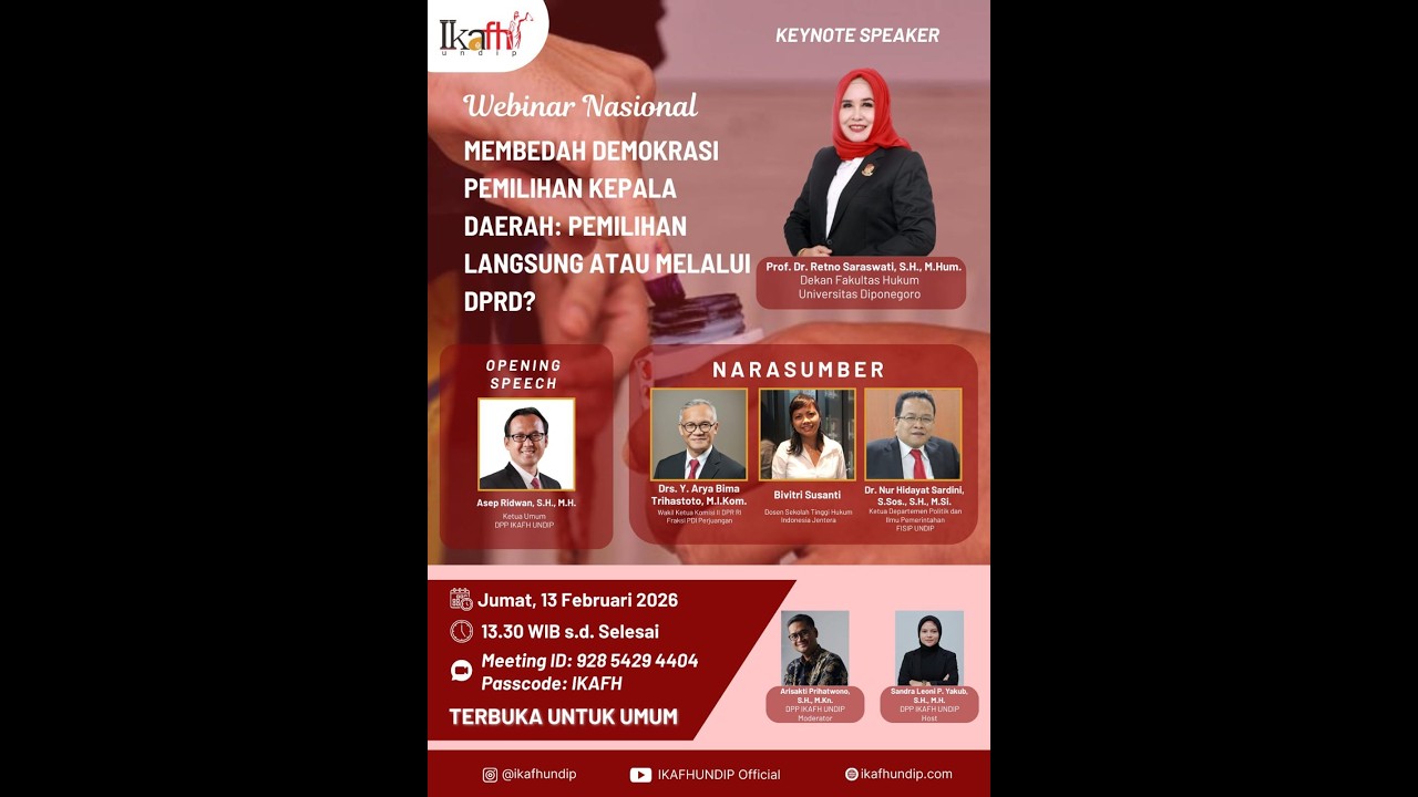 WEBINAR NASIONAL Membedah Demokrasi Pemilihan Kepala Daerah:Pemilihan Langsung atau Melalui DPRD?