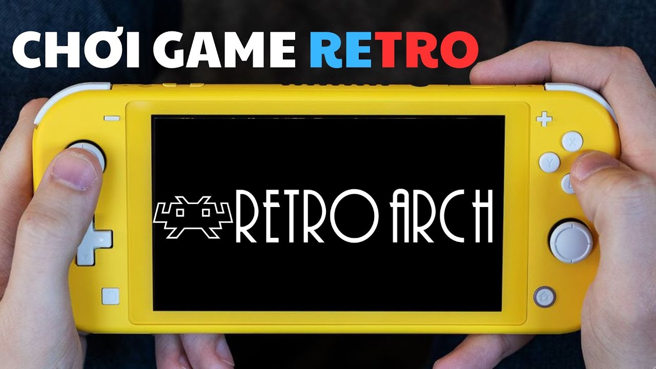 Cài RETROARCH Trên Nintendo Switch | Chơi Game Retro Trên Máy Nintendo Switch Hack