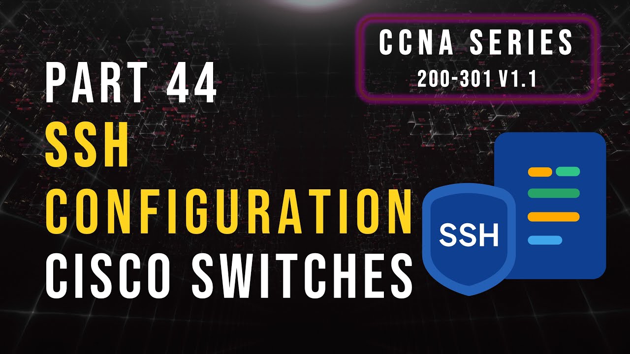 SSH Configuration on Cisco Switch | Secure Remote Access in Hindi | CCNA 200-301 Part 25