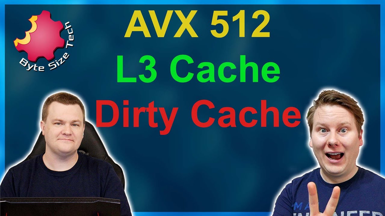 Tech and Ian Talk AVX 512 and L3 Cache & Dirty Cache