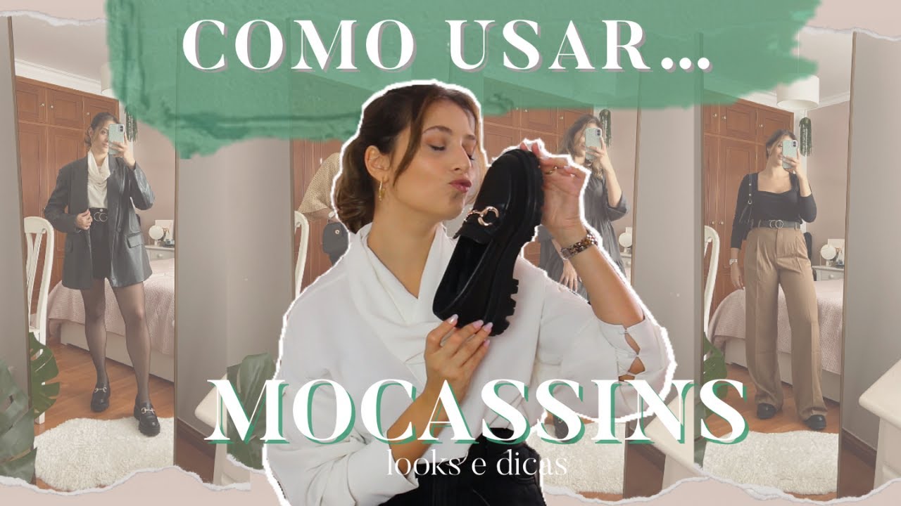4 LOOKS com MOCASSINS para ARRASARES: dicas e truques #1 | Beatriz Freitas-Branco