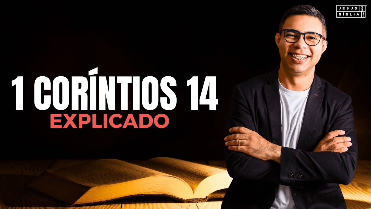 1 Coríntios 14 Estudo: A PROFECIA E O SILÊNCIO Das MULHERES (Bíblia Explicada)