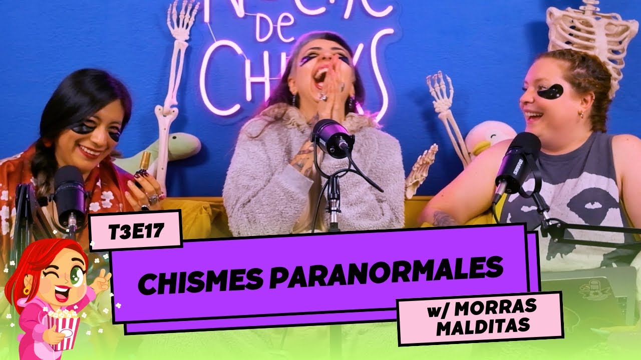 👻 🎃 CHISME ESPECIAL DE HALLOWEEN 🎃 👻 FT @MorrasMalditas #paranormal