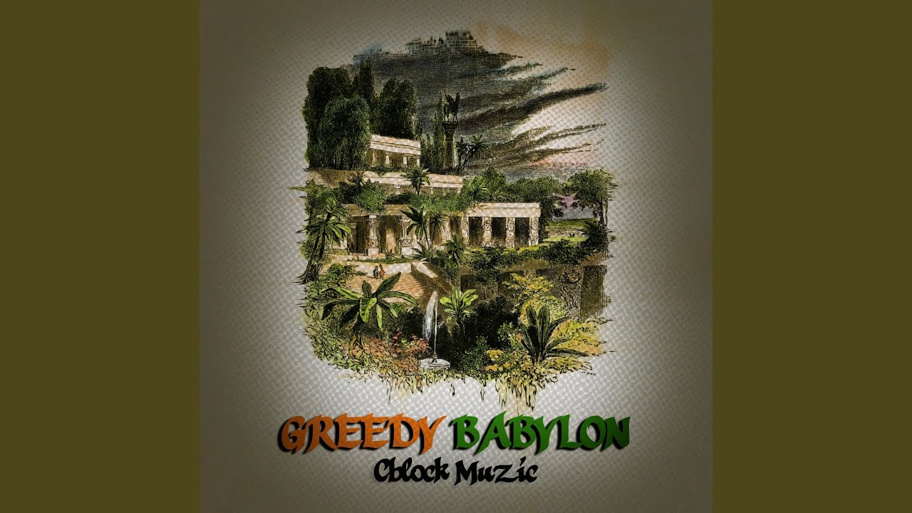 Greedy Babylon