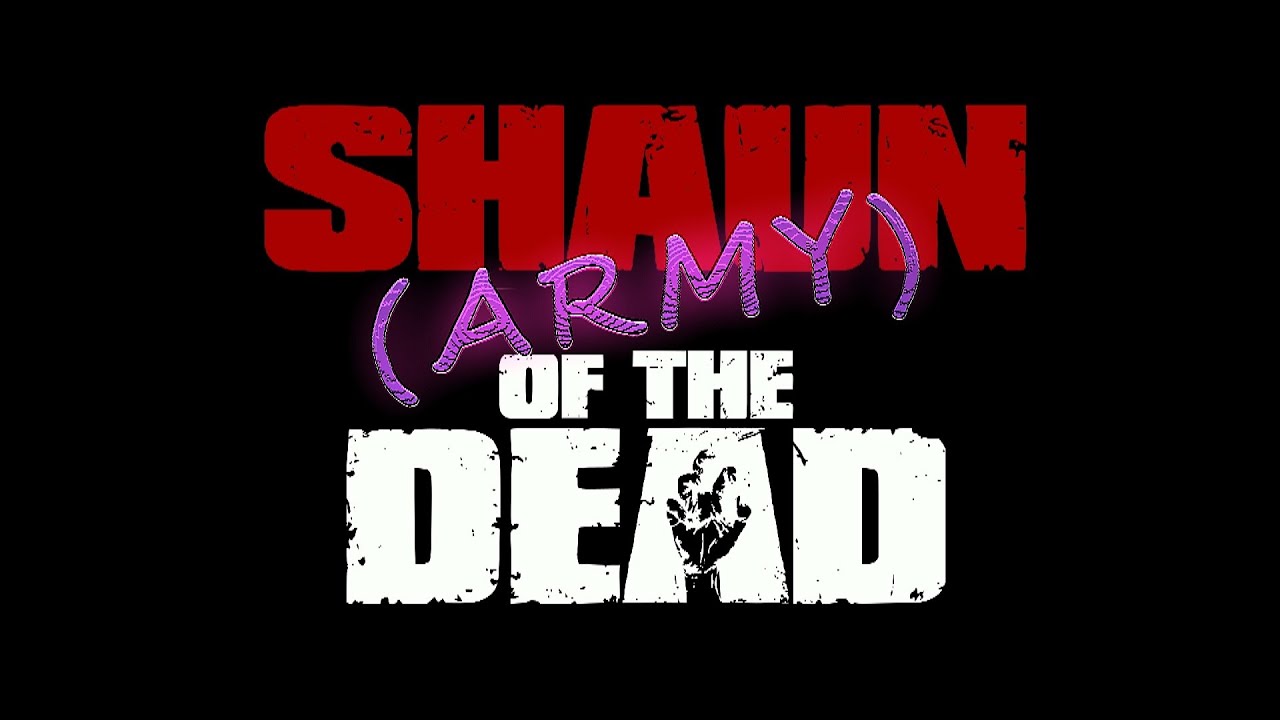 Shaun Of The Dead Trailer (Army Of The Dead Style) FAN MADE