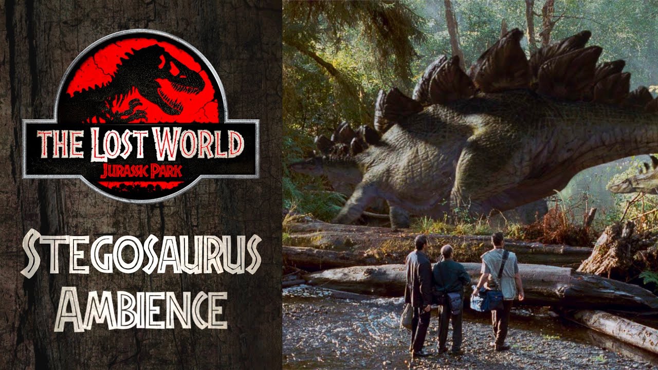Stegosaurus - Ambience | The Lost World: Jurassic Park