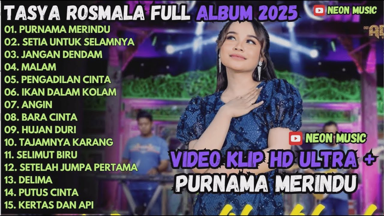 TASYA ROSMALA FULL ALBUM PURNAMA MERINDU - SETIA UNTUK SELAMANYA OM ADELLA FULL ALBUM TERBARU 2025
