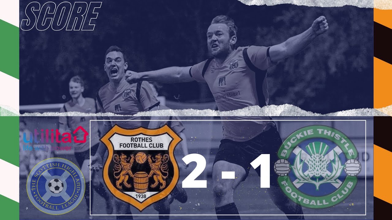 Rothes vs Buckie Thistle | 2019/20 Utilita Highland League Cup Final | 31 October 2020