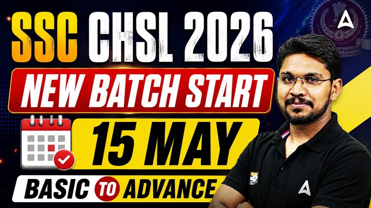 SSC CHSL 2026 | SSC CHSL Syllabus, Qualification, Study Plan & Batch | Complete Details