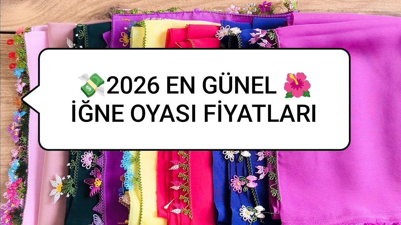 2026 🫰EN GÜNCEL 💸 İĞNE OYASI MODELİ FİYATLARI 4.💲