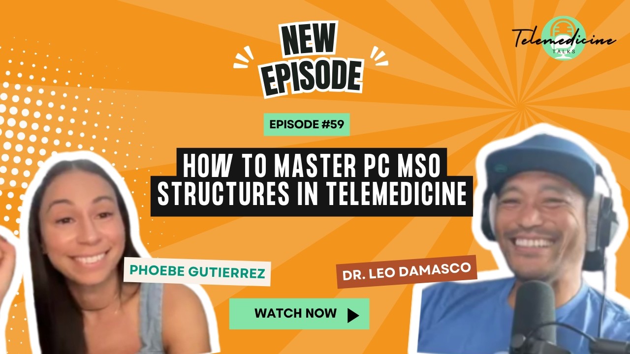 How to Master PC MSO Structures in Telemedicine: Busting Myths and Scaling Smart