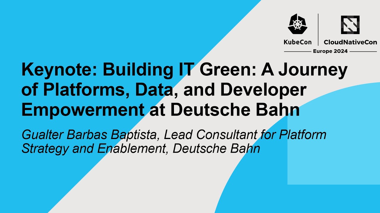 Keynote: Building IT Green: A Journey of Platforms, Data, and Developer Empowerment at Deutsche Bahn