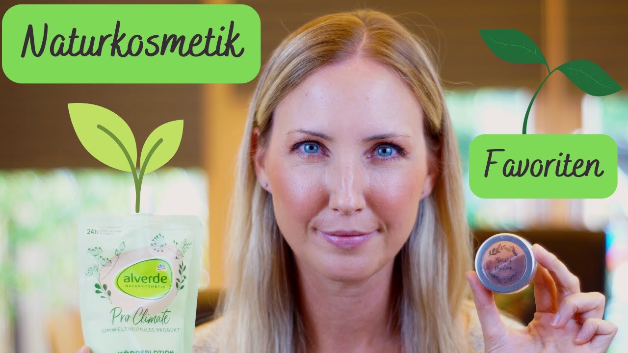Naturkosmetik Lieblinge | Gute Inhaltsstoffe