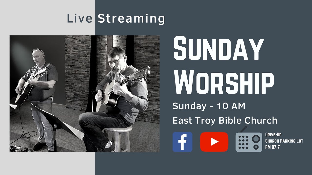 East Troy Bible Church - 3/22/2020: Matthew 23