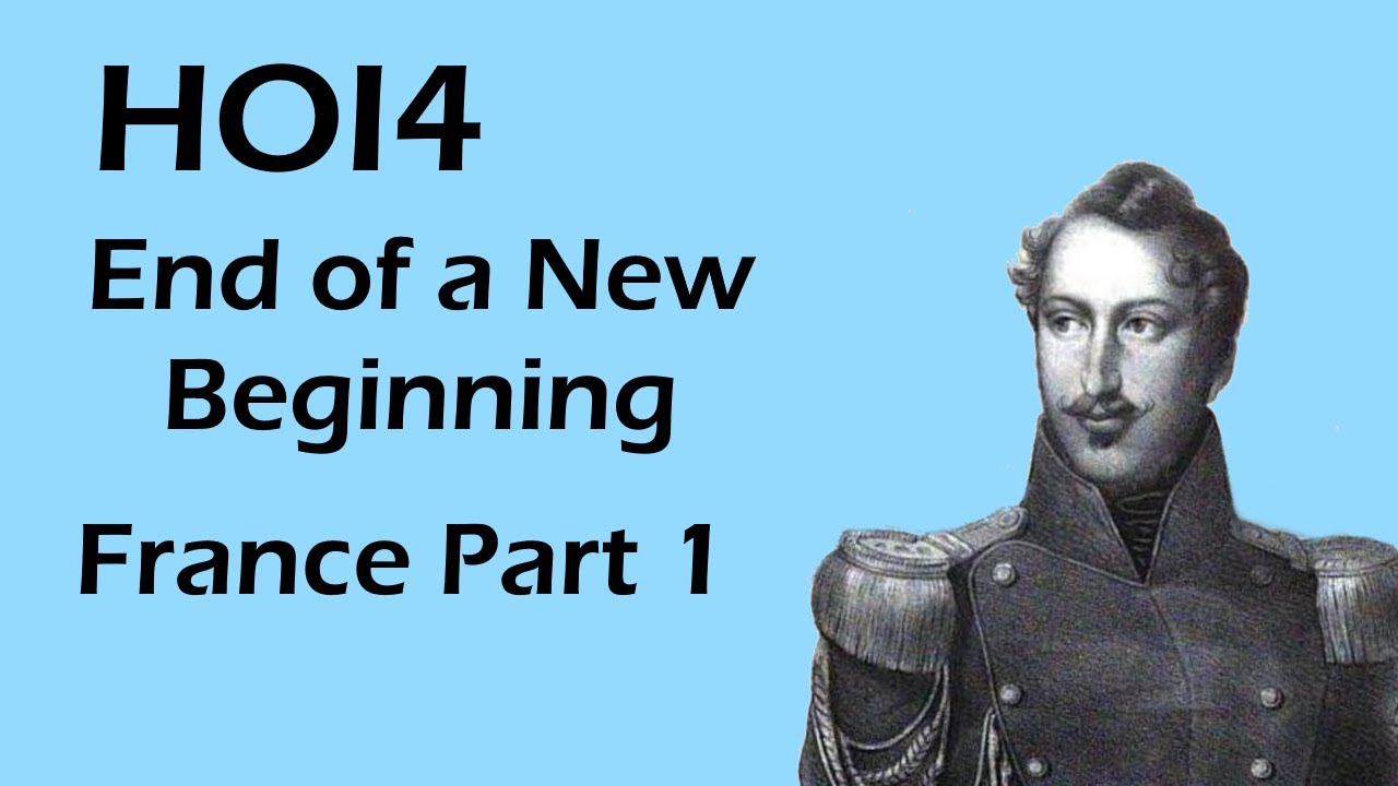 HOI4 End Of A New Beginning - France Part 1 (May 1857 - Jan 1860)