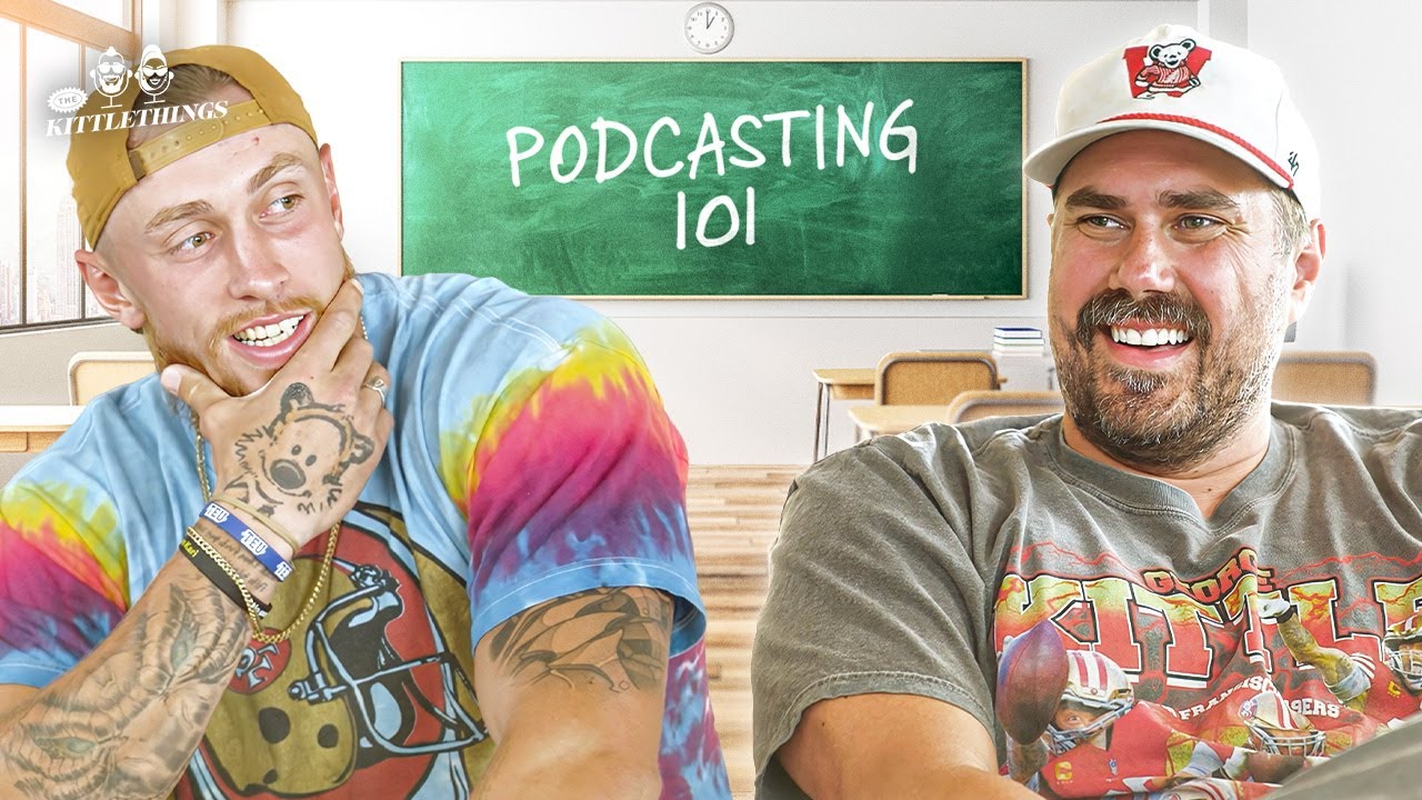 Big Cat Teaches Claire & George Kittle How To Podcast | The Kittle Things Ep. 2