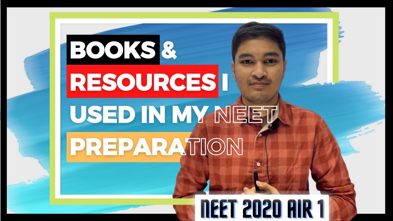 Books & Resources I Used For My NEET Preparation | Soyeb Aftab | NEET 2020 AIR 1 | Scored 720/720