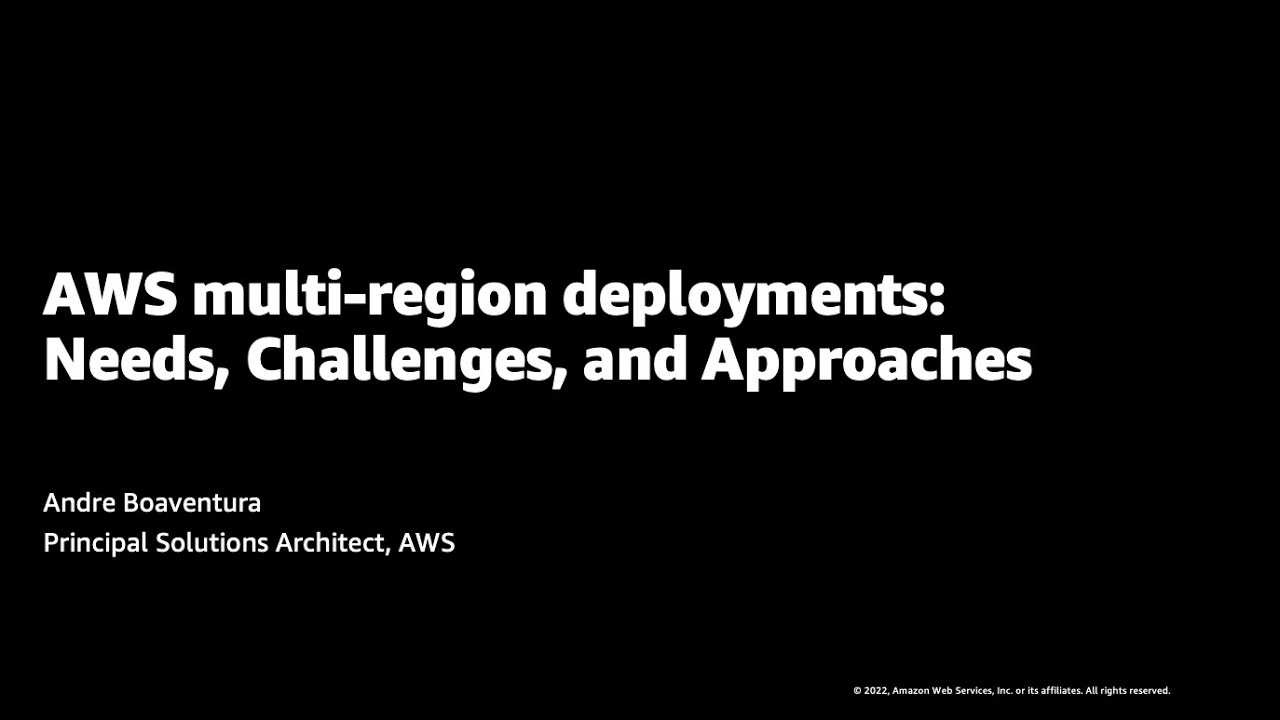 AWS Multi Region deployments Best Practices