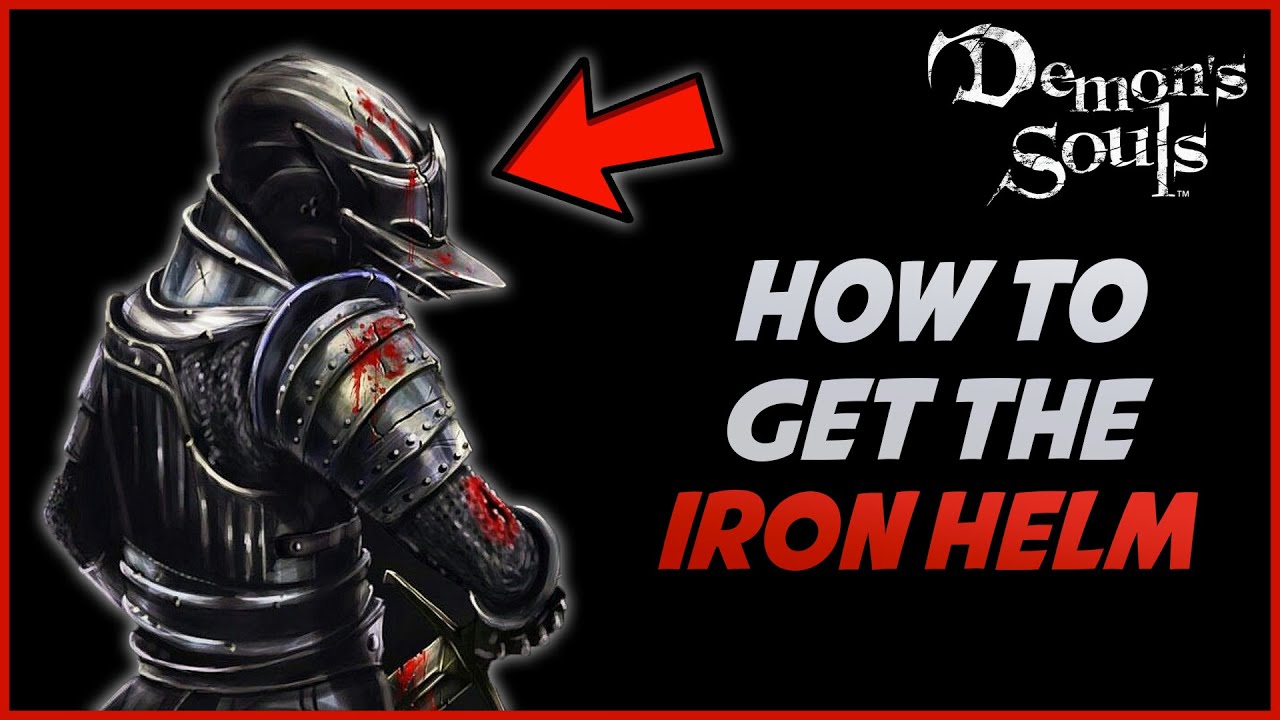 Demon's Souls [PS5] - How To Get The Iron Helm For Your Main Character (Walkthrough)