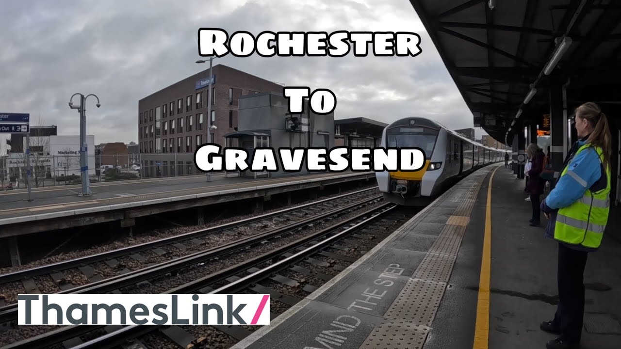THAMESLINK TRAIN JOURNEY | Rochester to Gravesend