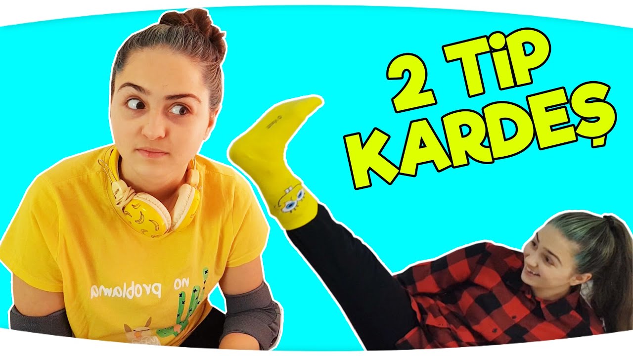 KARDEŞ TİPLERİ ( PARODİ ) Karantinada G&ouml;rebileceğiniz 2 Kardeş Tipi - Fenomen Tv Tipler
