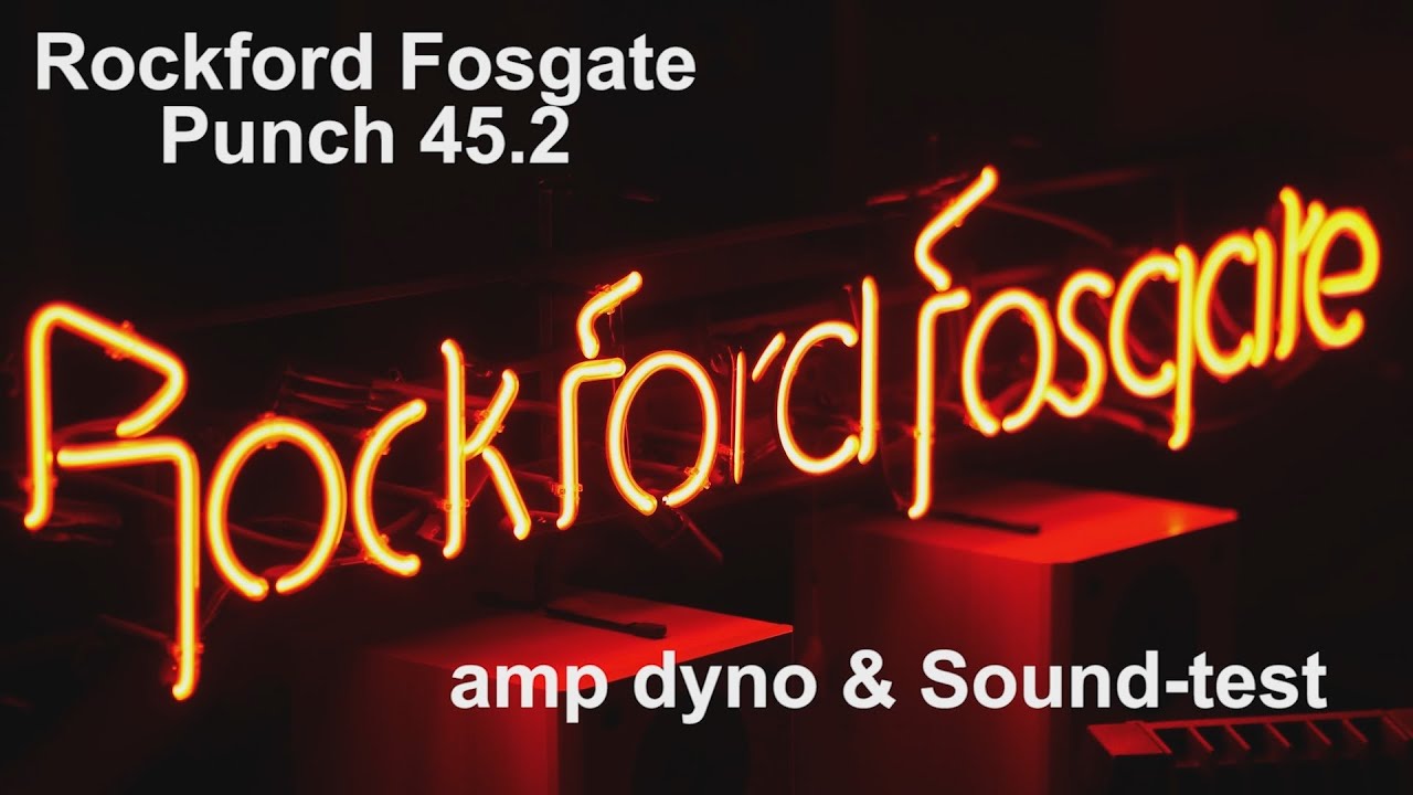Rockford Fosgate Punch 45.2 amp dyno oldschool amplifier power test