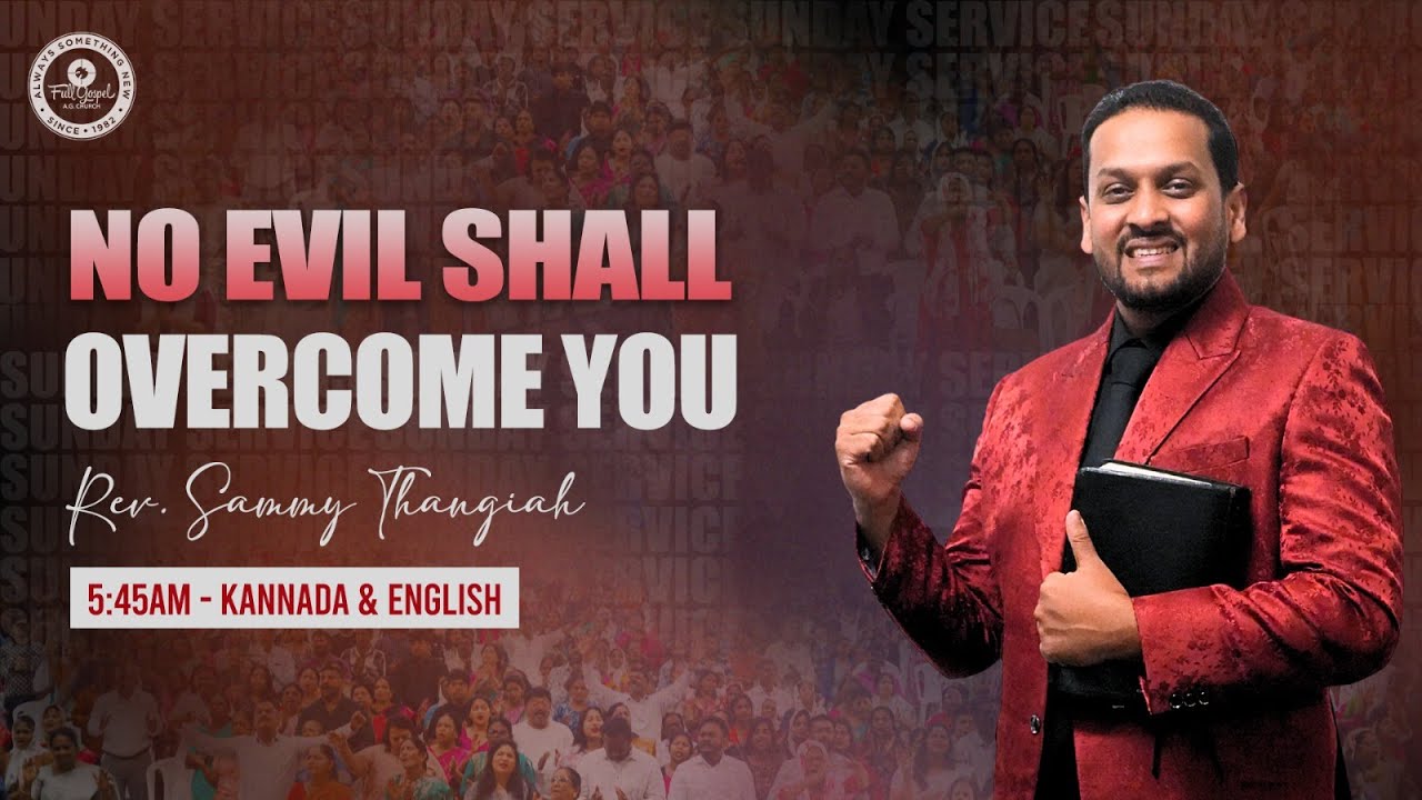 🔴🅻🅸🆅🅴 No Evil Shall Overcome You | 0545am - Kannada | Rev. Sammy Thangiah | FGAG CHURCH