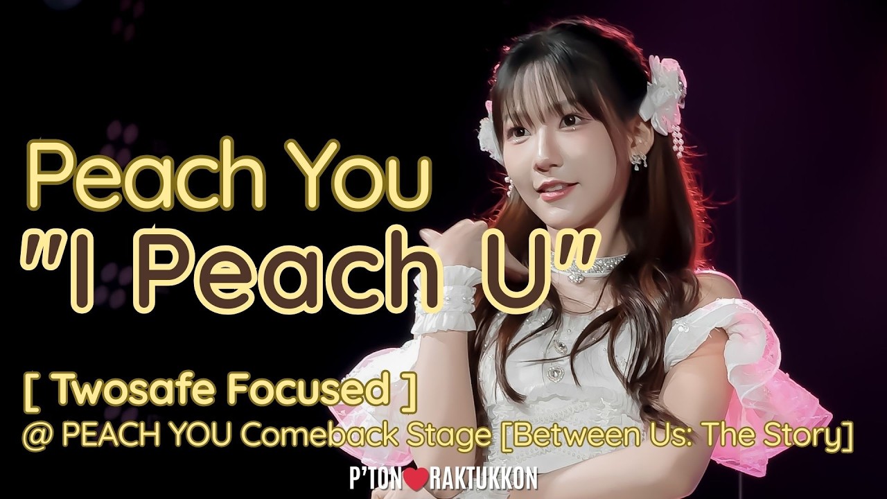 [FanCam] Peach You 