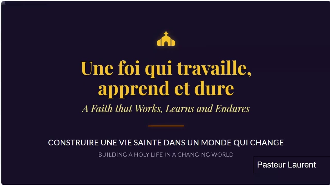 Une Foi qui Travaille, Apprend et Dure - Construire une vie Sainte dans un monde qui change