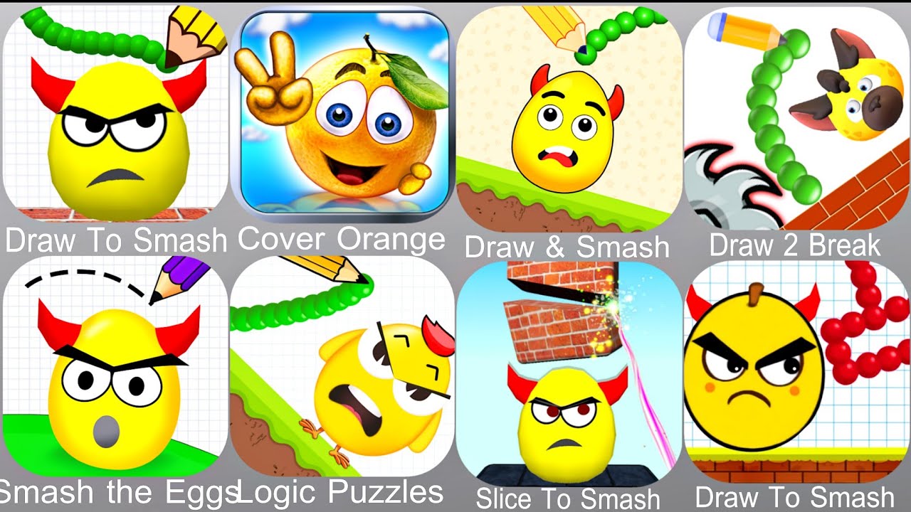 Draw To Smash,Cover Orange,Draw & Smash,Draw 2 Break,Smash the Eggs,Logic Puzzles,Slice To Smash