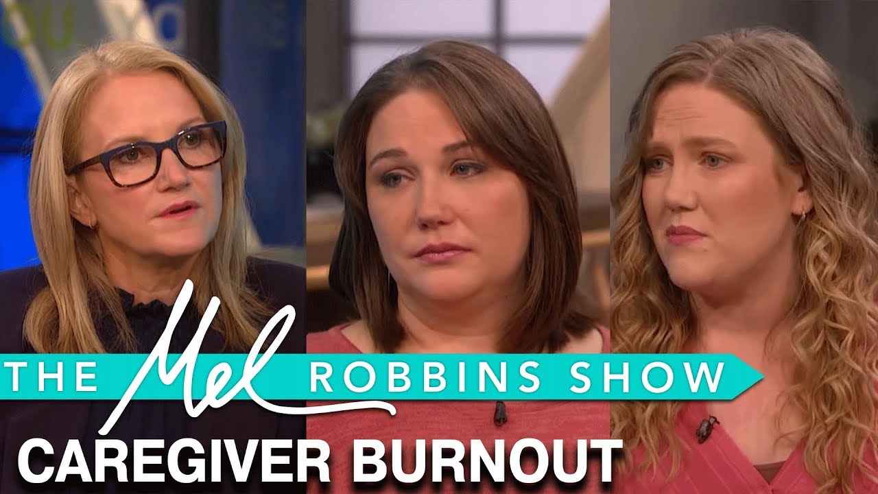 Caregiver Burnout | The Mel Robbins Show