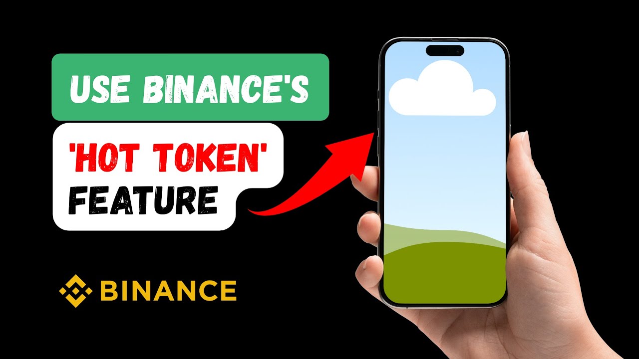 How to Use Binance's 'Hot Token' Feature to Discover Trending Coins (2025 Full Guide)