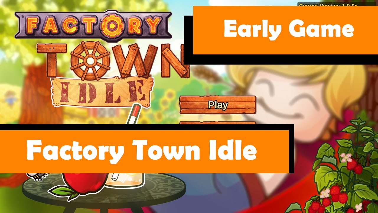 Factory Town Idle - Early Game