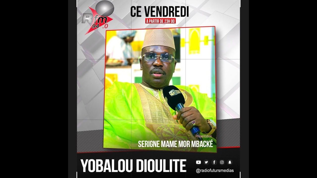 YOBALU JOULITE AK SERIGNE MAME MOR MBACKE RFM
