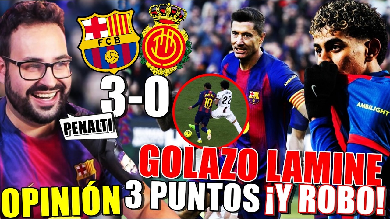 OTRO GOLAZO de LAMINE y el BARÇA GOLEA 3-0 al MALLORCA ¡ROBO BRUTAL y MÁS LÍDERES! MI OPINIÓN