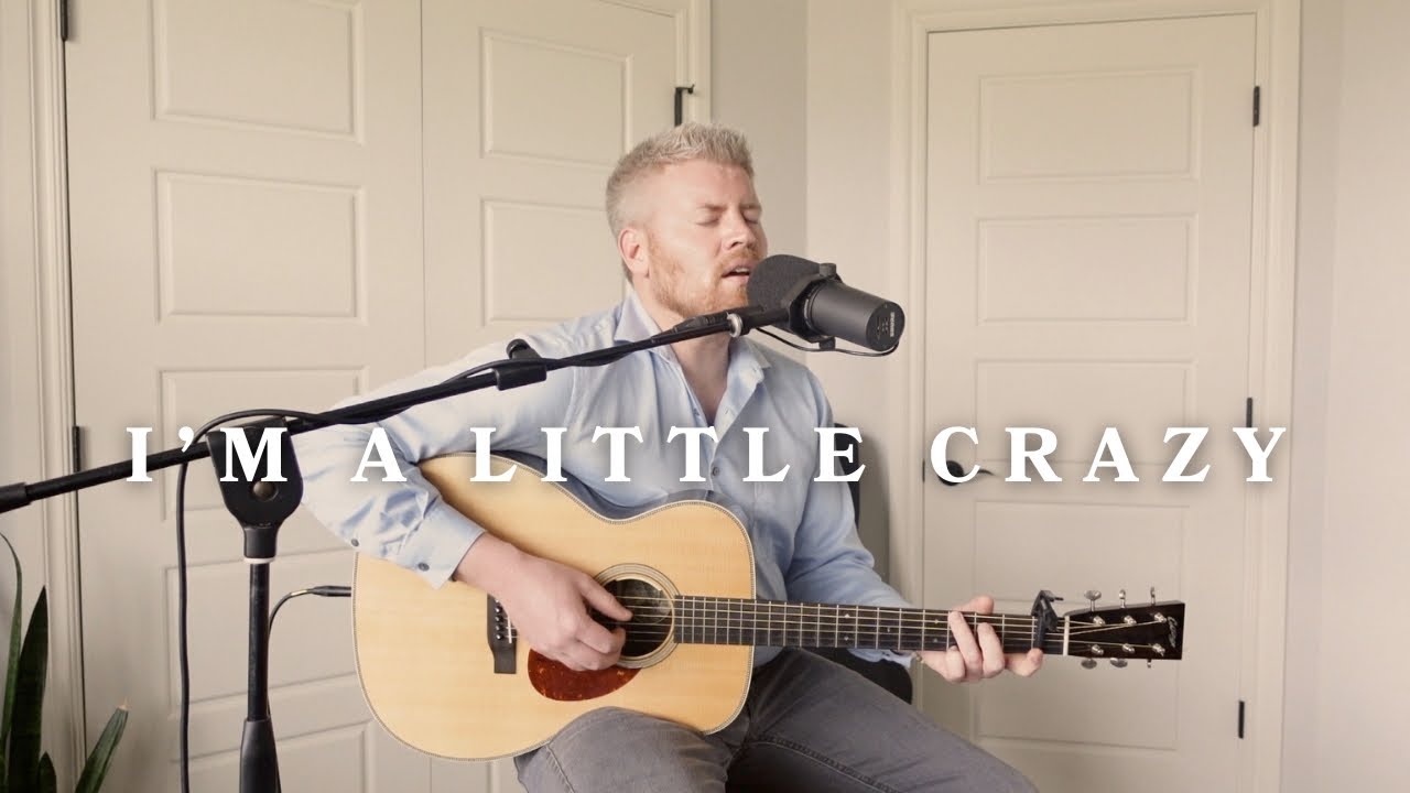 I'm a Little Crazy - Morgan Wallen (Acoustic Cover)