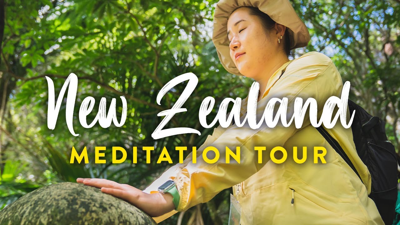 NEW ZEALAND MEDITATION TOUR by Body & Brain | My Favorite Place on Earth!!