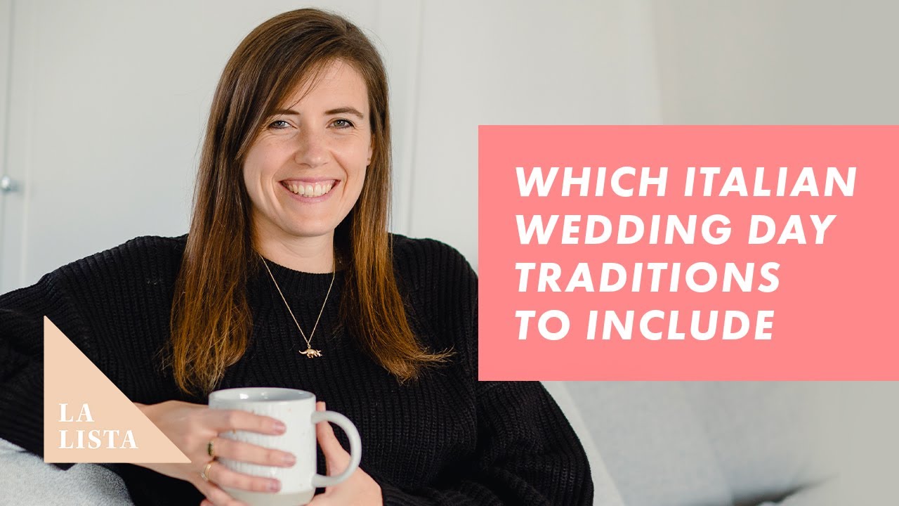 Which Italian wedding day traditions to include?