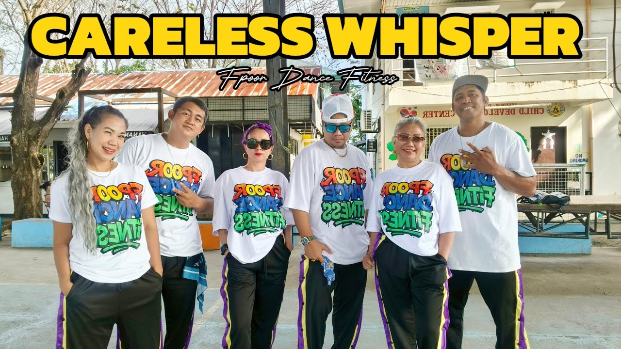 CARELESS WHISPER | ZUMBA | FPOOR DANCE FITNESS 