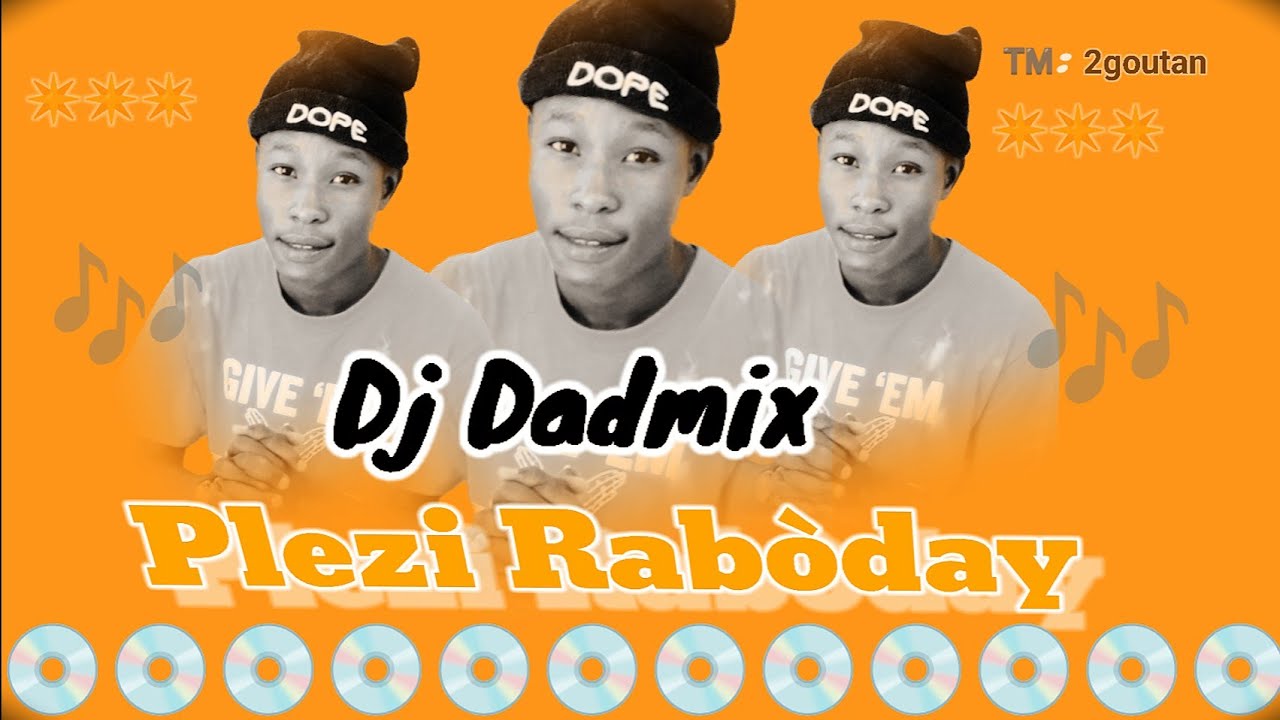 MIXTAPE RABODAY 2026 (Dj Dadmix (Team 2goutan) Vibe Move a