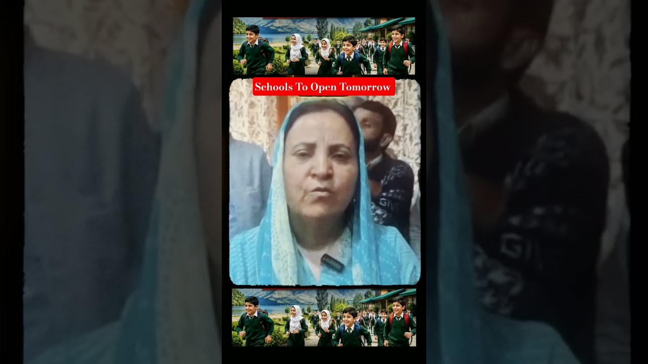 All Schools of J&K to Open Tomorrow 27 July Education Minister Sakina Itoo Jkbose yt shorts feed