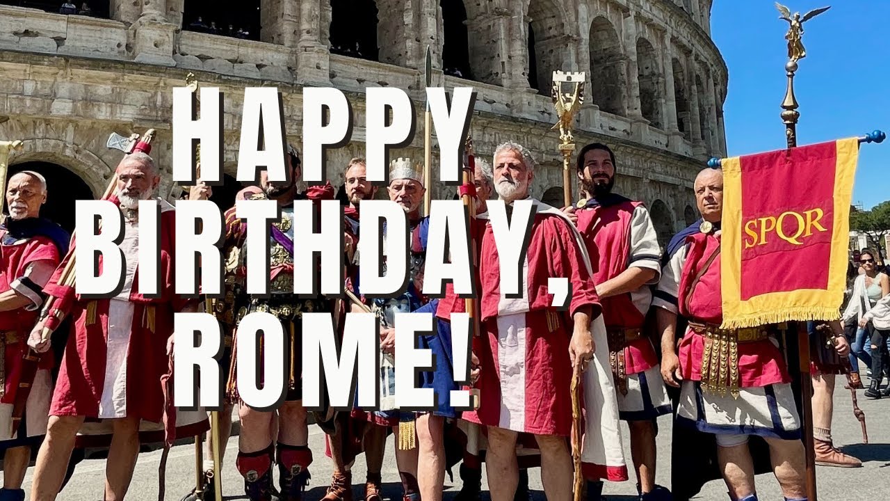 Happy birthday, Rome parade, pageantry, and spectacle!