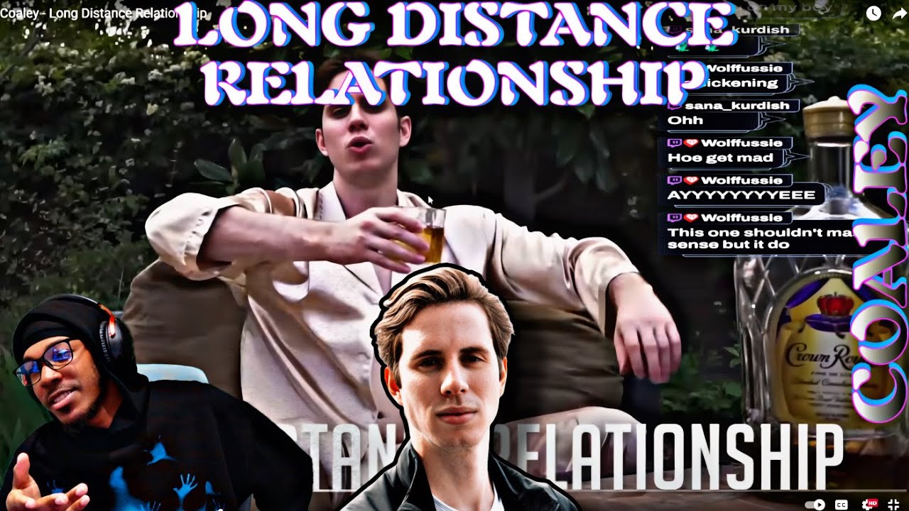 COALEY - LONG DISTANCE RELATIONSHIP (REACTION)