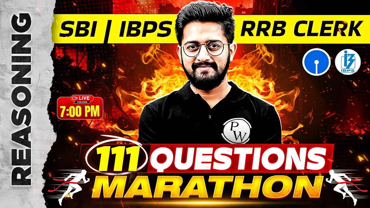 SBI / IBPS / RRB Clerk 2026 Reasoning Marathon | 111 Most Expected Questions | by Sachin Sir