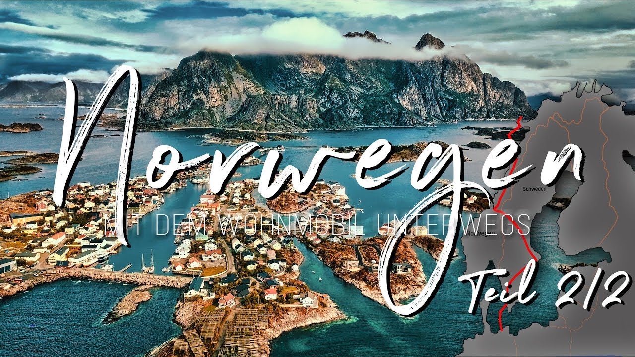 #13 Nord-Norwegen Teil 2 (Lofoten, Vesterålen, Trondheim) Mit dem Wohnmobil unterwegs