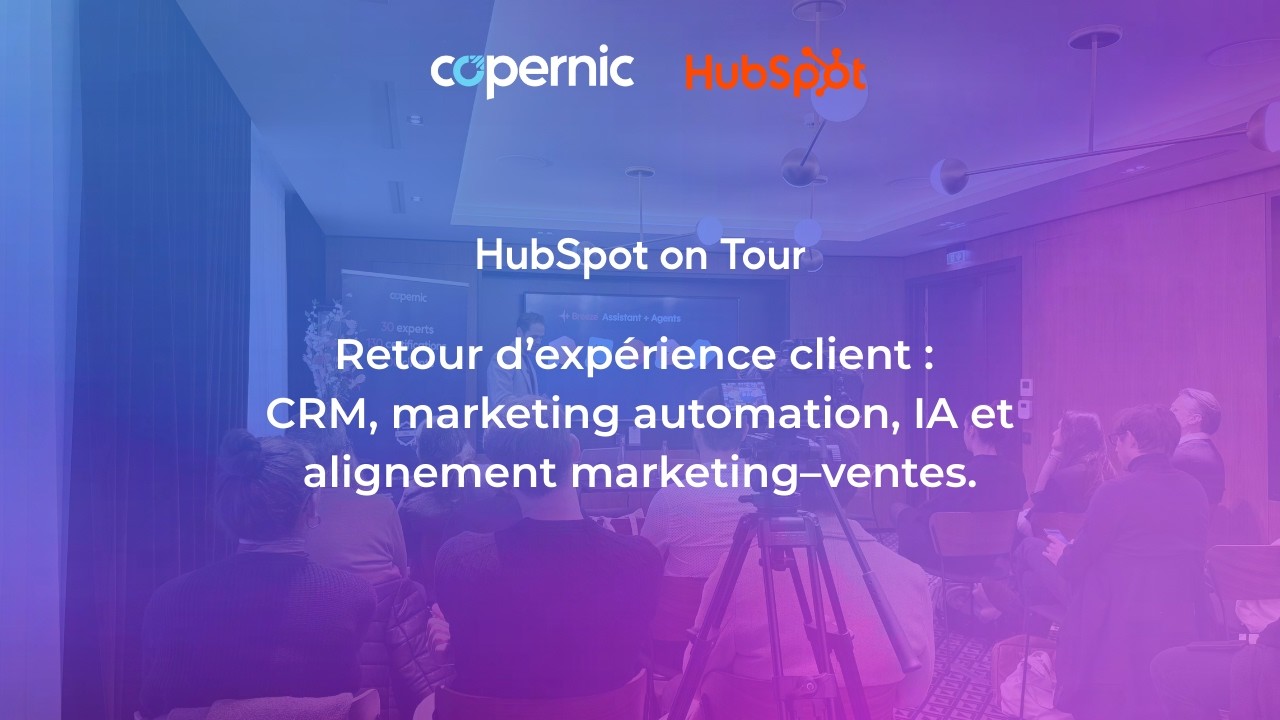 IA HubSpot, Marketing Automation & Performance Commerciale | HubSpot on Tour à Nancy