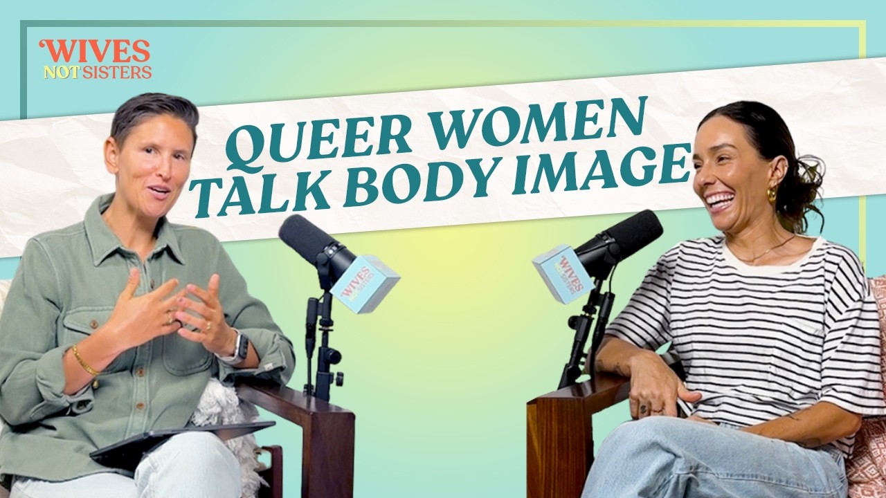 The Body Image Episode: Millennial Women, Diet Culture & Gender Expression
