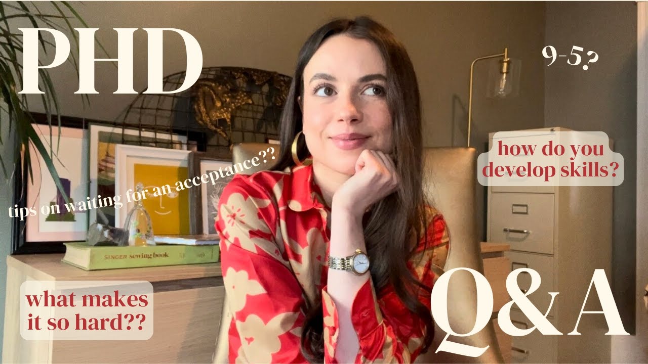 PhD 2023 Admission Season Q&A: waiting for the news, 9-5?, developing skills, & why it's so hard