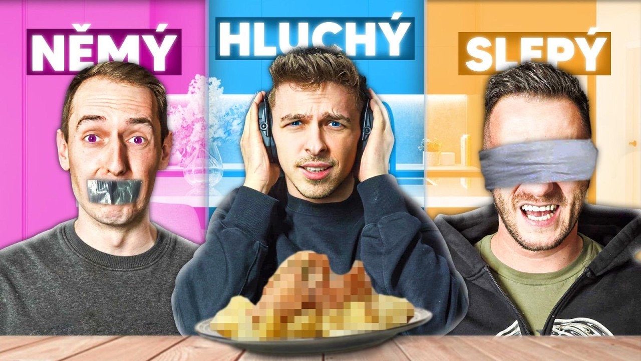 SLEPÝ, HLUCHÝ A NĚMÝ VAŘÍ JÍDLO! 😂
