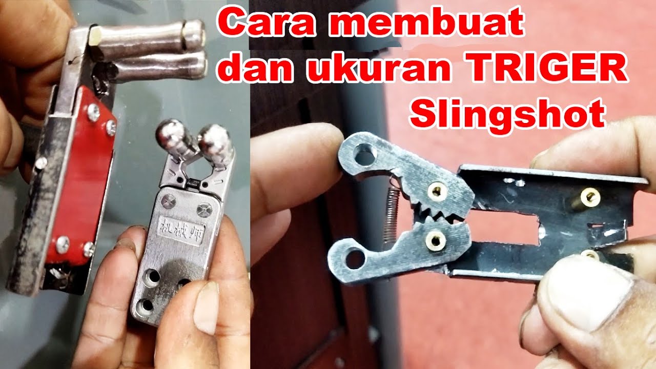 Cara membuat Dan ukuran triger ketapel Slingshot.